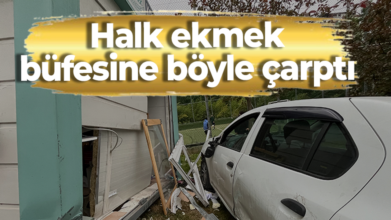 Hakimiyetini kaybetti! Halk ekmek büfesine çarptı