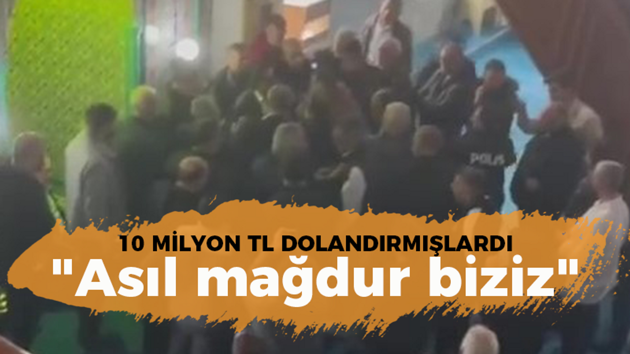 10 Milyon TL dolandırmışlardı: "Asıl mağdur biziz"