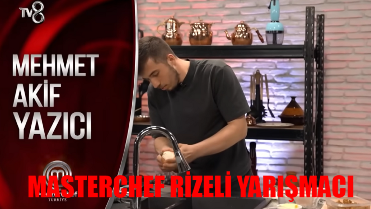 Masterchef Rizeli Yarışmacı Mehmet Akif Kim? Masterchef Karadenizli Yarışmacı Mehmet Akif Yazıcı Kaç Yaşında, Nereli? Masterchef Mehmet Akif Yazıcı Instagram Hesabı