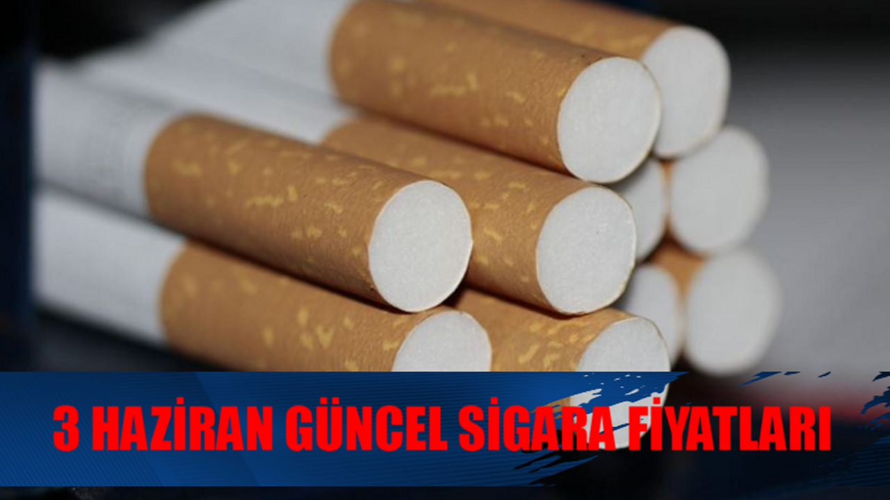 3 HAZİRAN GÜNCEL SİGARA FİYATLARI 2024: KT&G Sigaraya Zam Geldi! Marlboro, Parliament, Winston, Muratti, Camel, Kent, Lark, KT&G Fiyatları