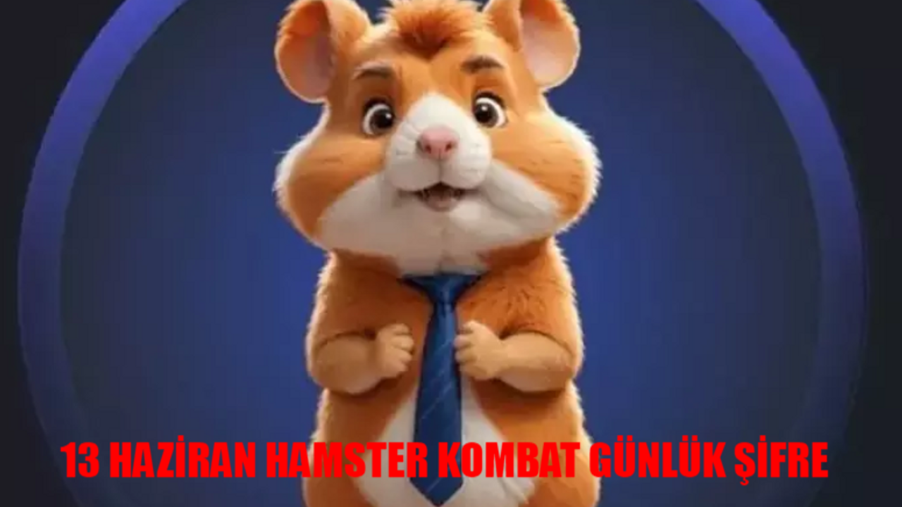 13 HAZİRAN HAMSTER KOMBAT GÜNLÜK ŞİFRE 2024: 13 Haziran Hamster Kombat Morse Code ÖĞREN! Hamster Kombat Günlük Şifre Nasıl Girilir?