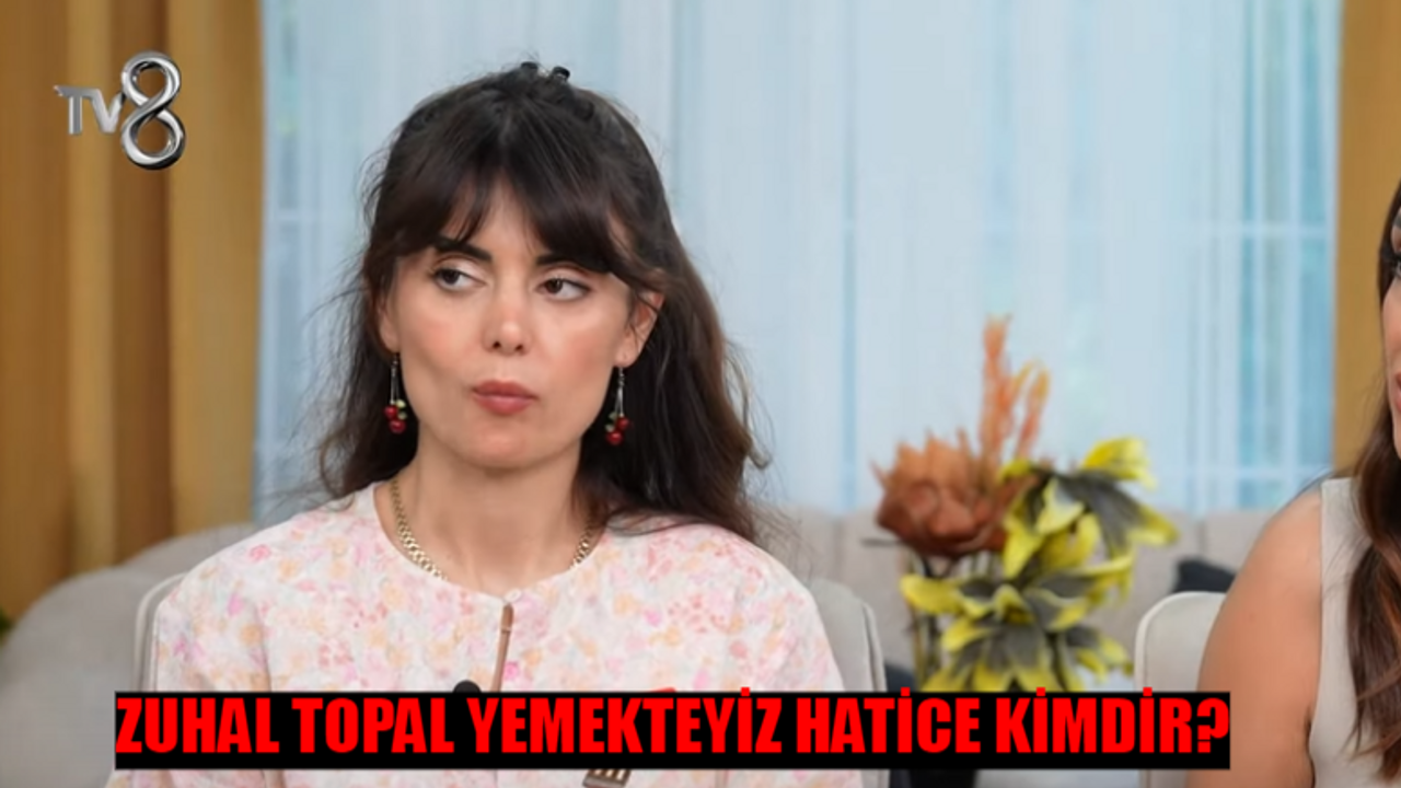 Zuhal Topal Yemekteyiz Hatice Kimdir? Yemekteyiz Hatice Bayer Kaç Yaşında, Aslen Nereli? Yemekteyiz Hatice Bayer Instagram Hesabı