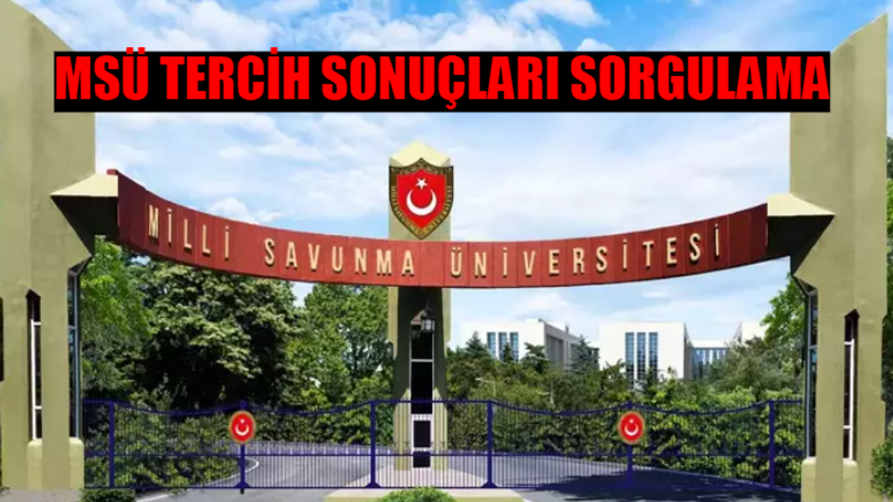 MSÜ TERCİH SONUÇLARI SORGULAMA EKRANI TIKLA ÖĞREN: MSÜ Tercih Sonuçları Nasıl Bakılır? Personel Temin MSÜ Tercih Sonuçları Öğrenme