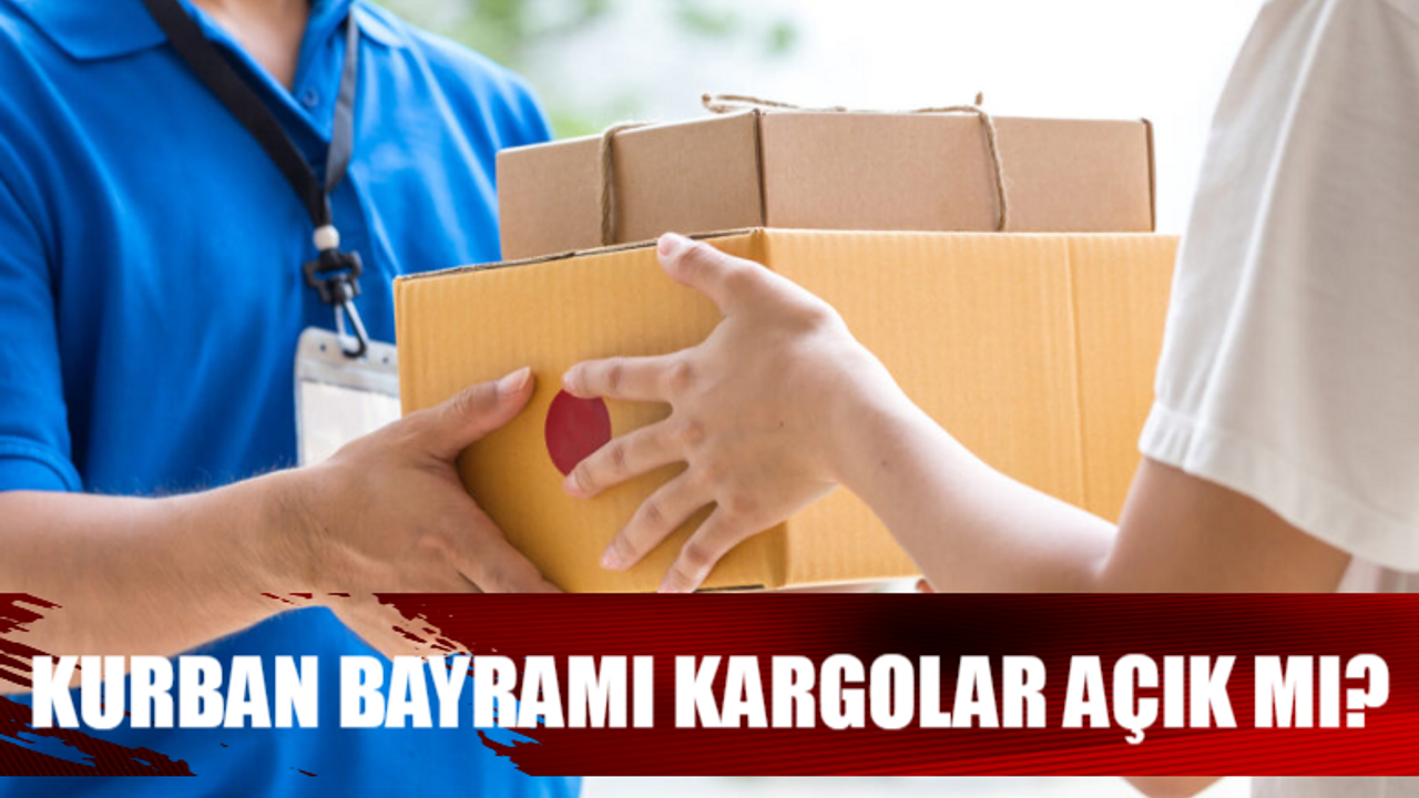 KURBAN BAYRAMI KARGO ÇALIŞMA SAATLERİ 2024: Kargolar Bayramda Çalışıyor Mu 2024? MNG, Aras, Yurtiçi, Sürat, Trendyol Express, PTT Kargo Bayramda Açık Mı?