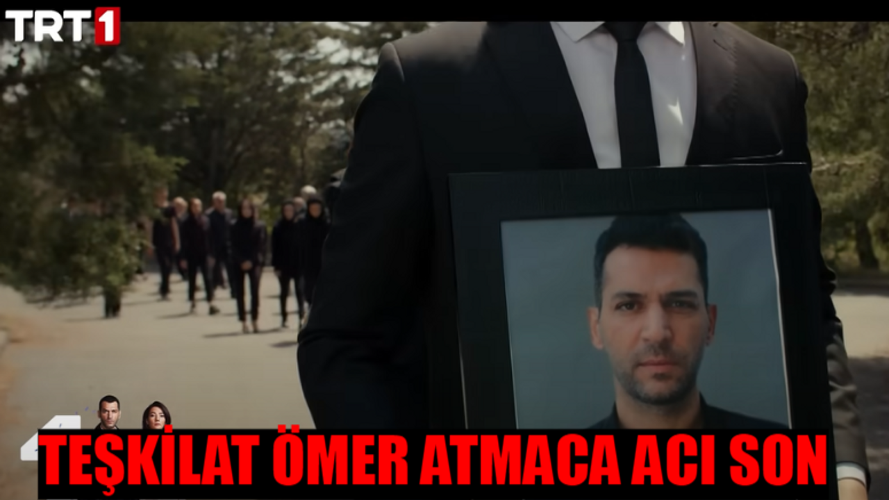 TEŞKİLAT ÖMER'İ MURAT YILDIRIM ACI SON GELDİ: Teşkilat Ömer Öldü Mü? Murat Yıldırım Diziden Neden Ayrıldı?