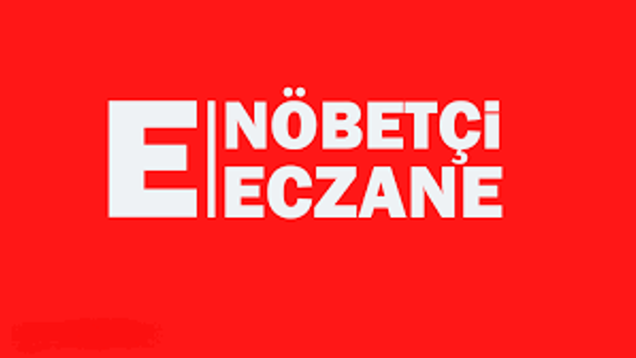 3 HAZİRAN’DA KOCAELİDE NÖBETÇİ OLACAK ECZANELER AÇIKLANDI