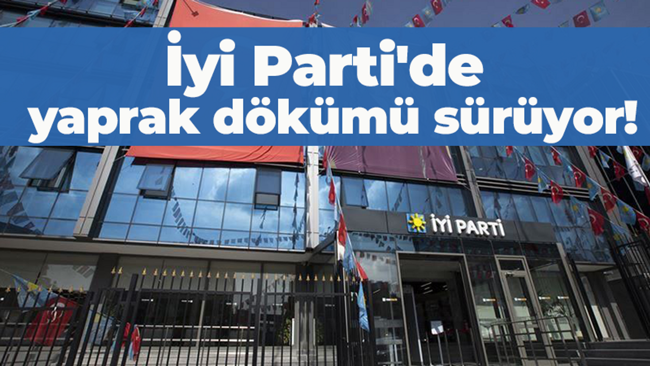 İYİ Parti Kocaeli’de yaprak dökümü sürüyor! Yine bir istifa var