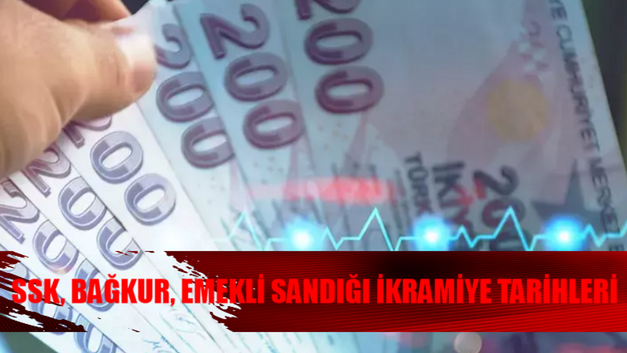 SSK, BAĞKUR, EMEKLİ SANDIĞI İKRAMİYE TARİHLERİ 2024: 3000 TL Emekli Bayram İkramiyesi Ne Zaman Yatacak? Kurban Bayramı Emekli İkramiye Tarihi