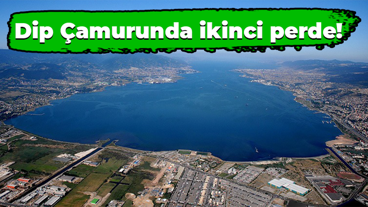 İzmit Körfez Dip Çamuru'nda ikinci etap başlıyor!