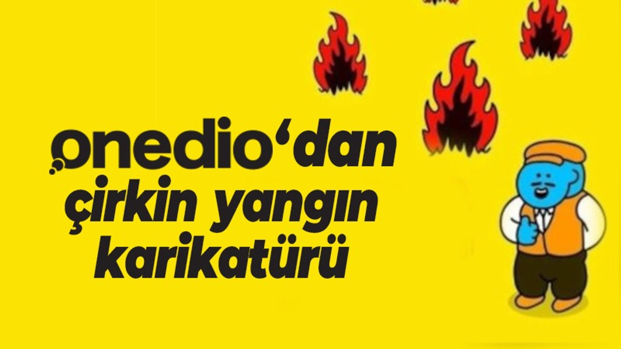Onedio'dan çirkin yangın karikatürü
