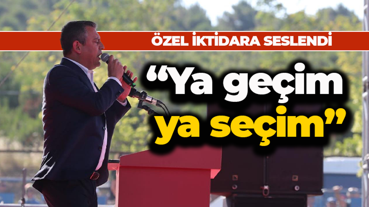 Özgür Özel Kocaeli’den iktidara seslendi: “Ya geçim ya seçim”