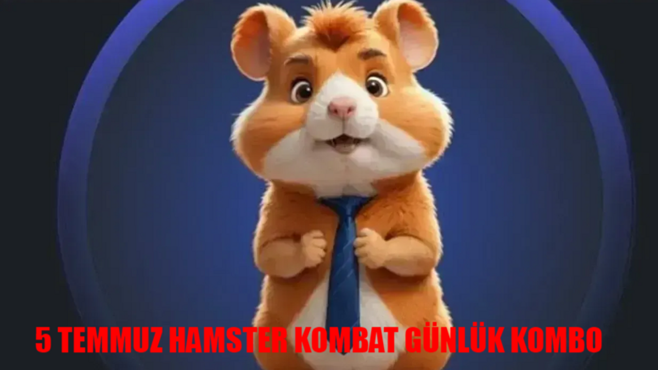 HAMSTER KOMBAT GÜNLÜK KOMBO ŞİFRE 5 TEMMUZ 2024 ANLIK: Hamster Kombat Günlük Kombo 05 Temmuz 2024! Günlük Şifre Hamster TIKLA ÖĞREN