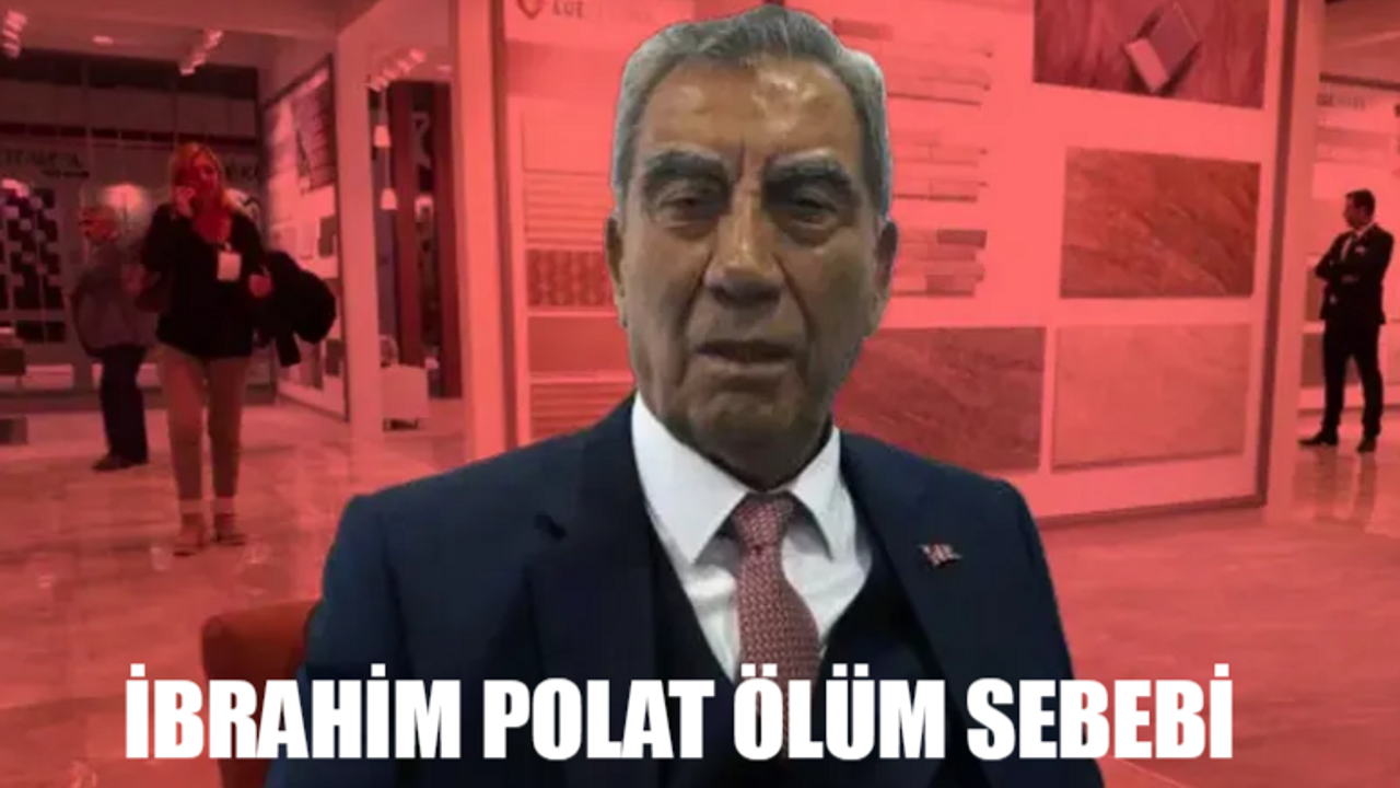 İBRAHİM POLAT ÖLÜM SEBEBİ: Galatasaray Eski Başkanı Adnan Polat Babası İbrahim Polat Kimdir, Kaç Yaşında Öldü?