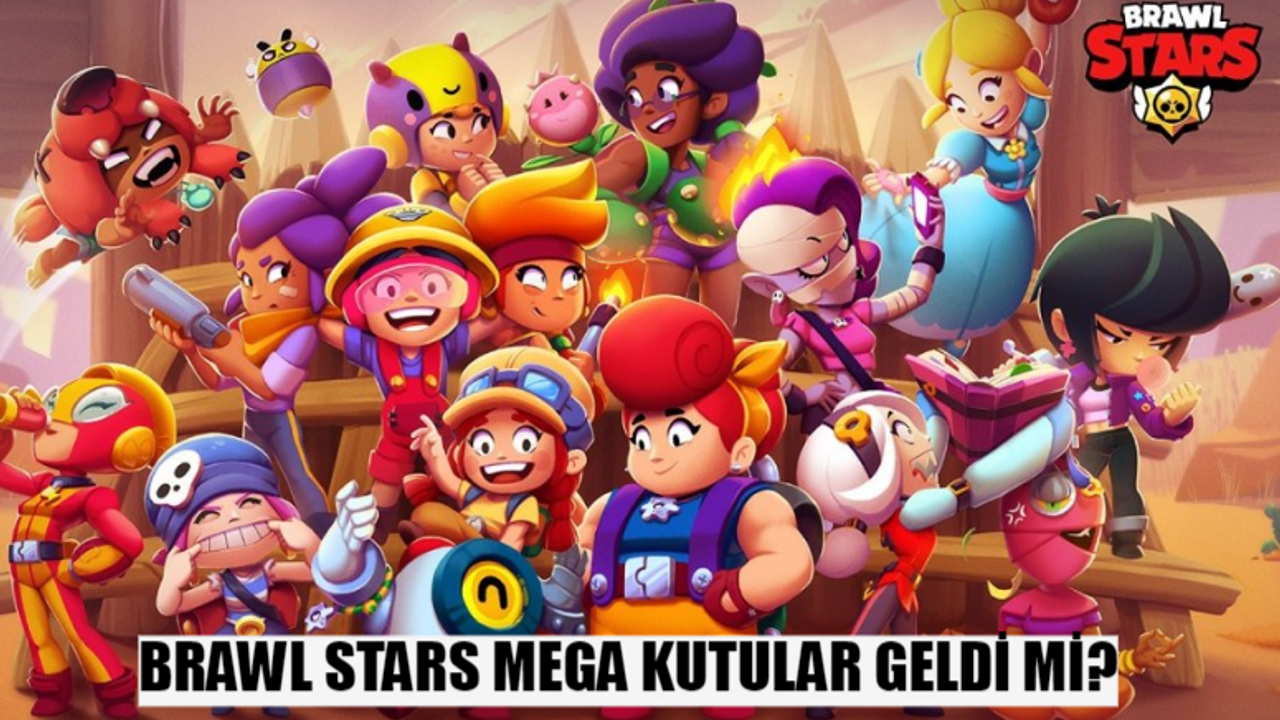 BRAWL STARS MEGA KUTU GELİŞ TARİHİ: Brawl Stars Mega Kutu Geldi Mi, Ne Zaman Gelecek? Brawl Stars Mega Kutu Ne İşe Yarar?