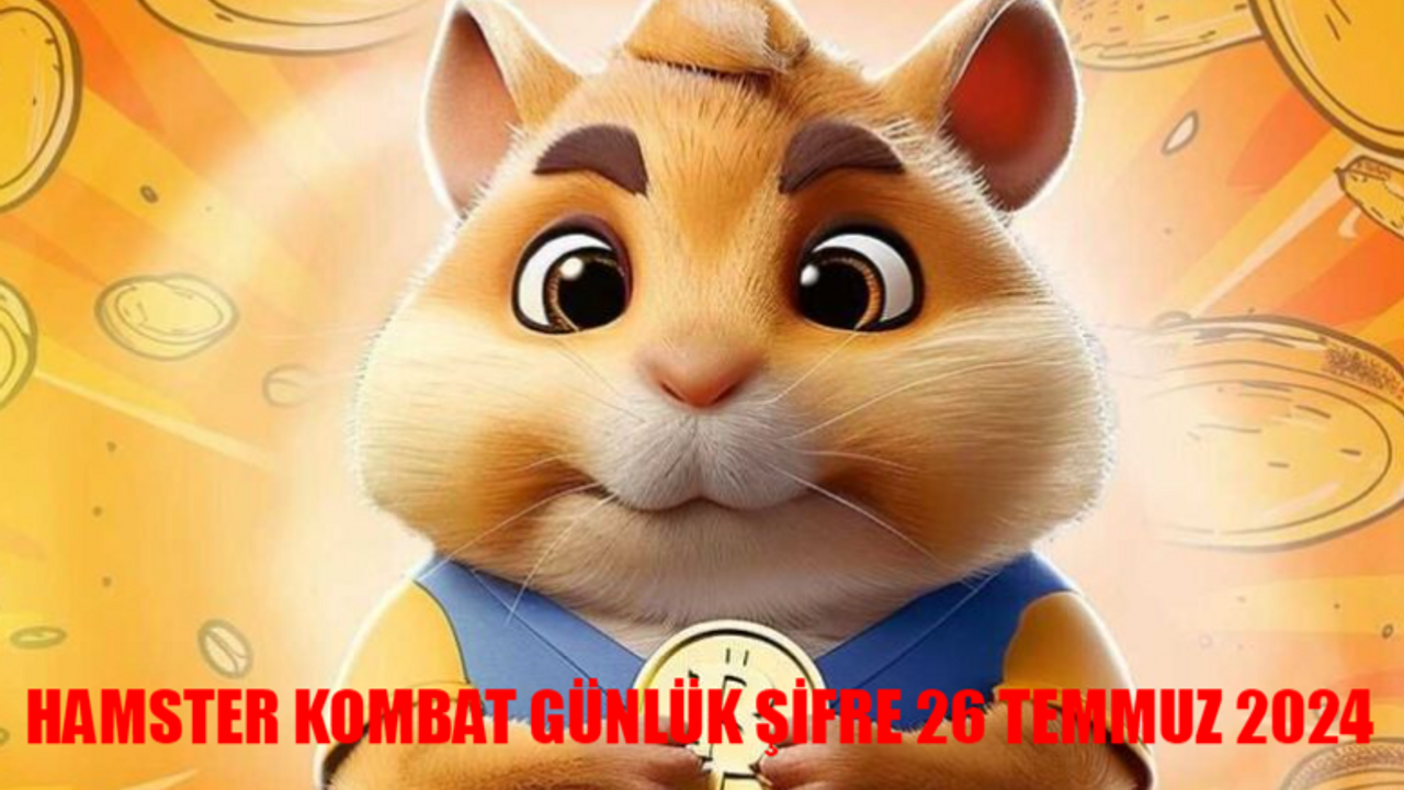 HAMSTER KOMBAT GÜNLÜK ŞİFRE 26 TEMMUZ 2024 TIKLA ÖĞREN: Hamster Kombat Günlük Kombo Kartları! Hamster Kombat 26 Temmuz Daily Combo