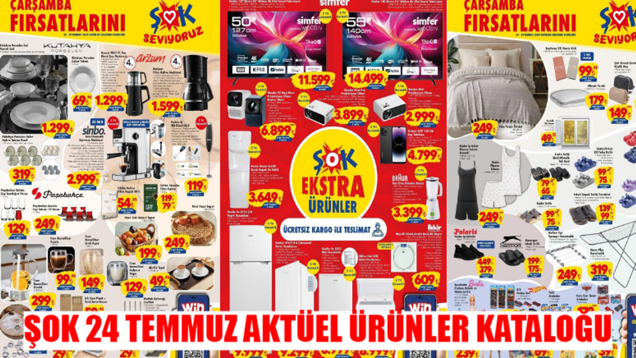 ŞOK AKTÜEL KATALOG 24 TEMMUZ ÇARŞAMBA 2024 İNDİRİM BAŞLADI! 24 Temmuz ŞOK Marketin Ürünleri Çamaşır Makinesi, Dyson Süpürge, Çay Kahve Takımı Kaçmaz