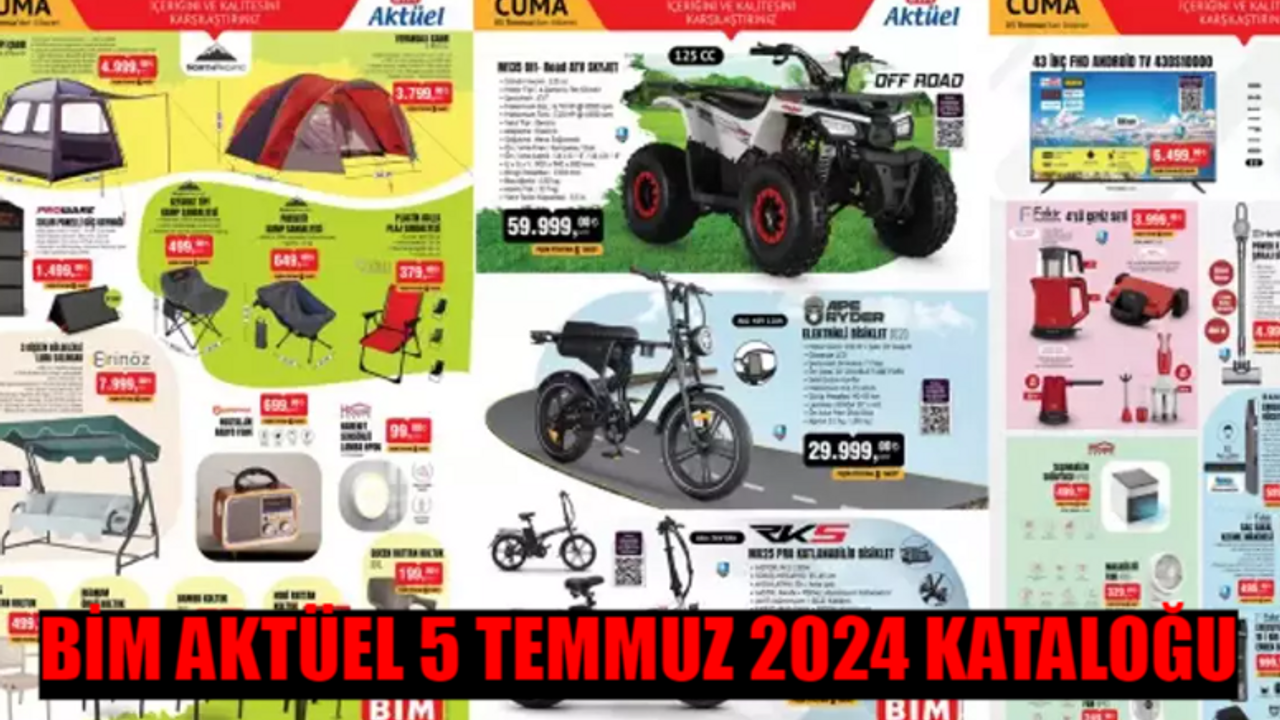 BİM AKTÜEL 5 TEMMUZ 2024 KATALOĞU SATIŞTA: BİM Katalog Bu Hafta 2024 Off Road ATV, Elektrikli Bisiklet, Kamp Sandalyesi İndirim Şenliği Başladı