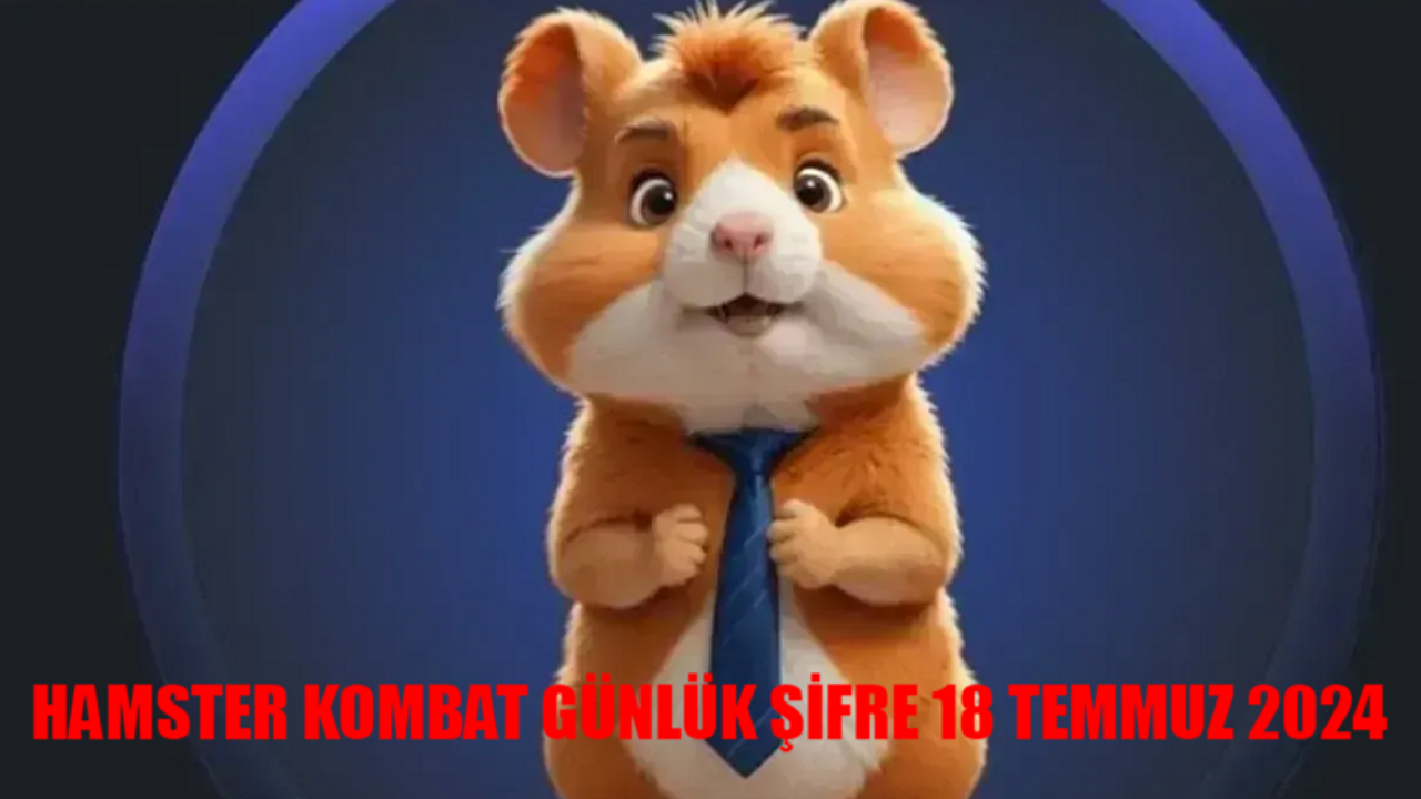 HAMSTER KOMBAT GÜNLÜK ŞİFRE 18 TEMMUZ 2024 BURADA! 18 Temmuz Hamster Kombat Günlük Kombo Kartları ve Mors Alfabesi Yazılışı