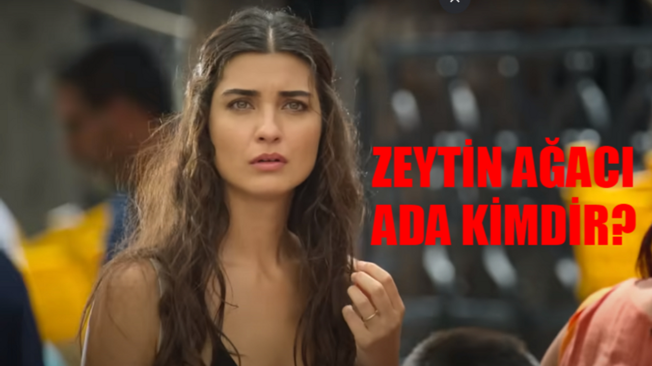 Zeytin Ağacı Ada Kimdir? Tuba Büyüküstün Kimdir, Kaç Yaşında? Tuba ...