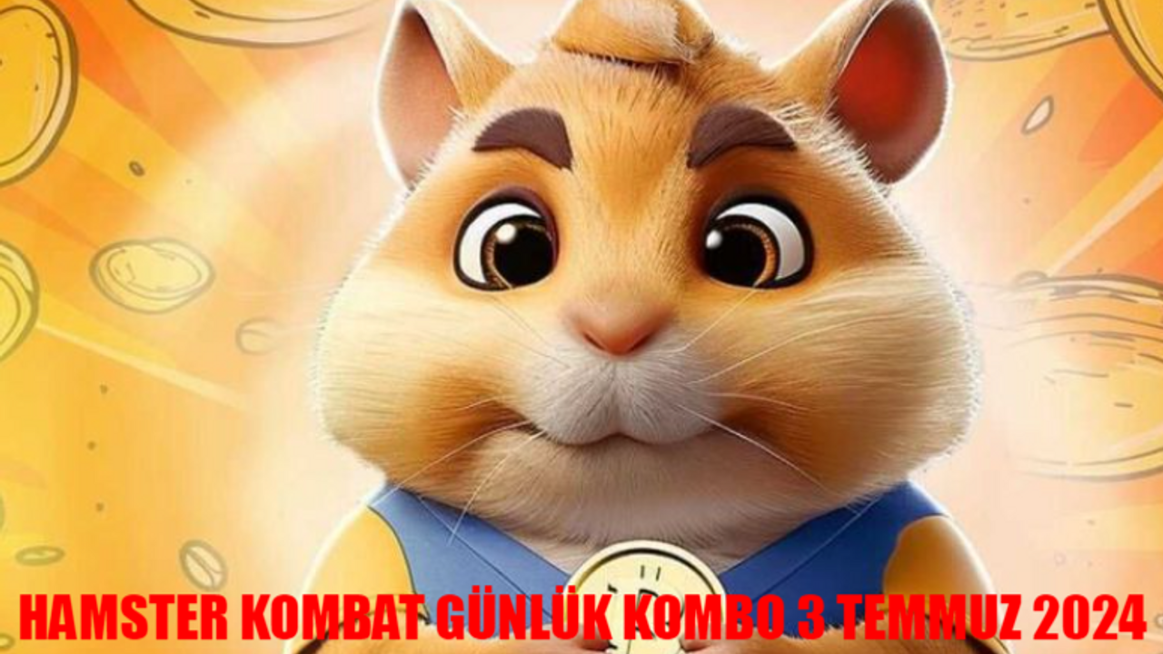 HAMSTER KOMBAT GÜNLÜK KOMBO 3 TEMMUZ 2024 BELLİ OLDU! 3 Temmuz Çarşamba Hamster Kombat Günlük Kombo Kartları ve Şifre Kombinasyonu