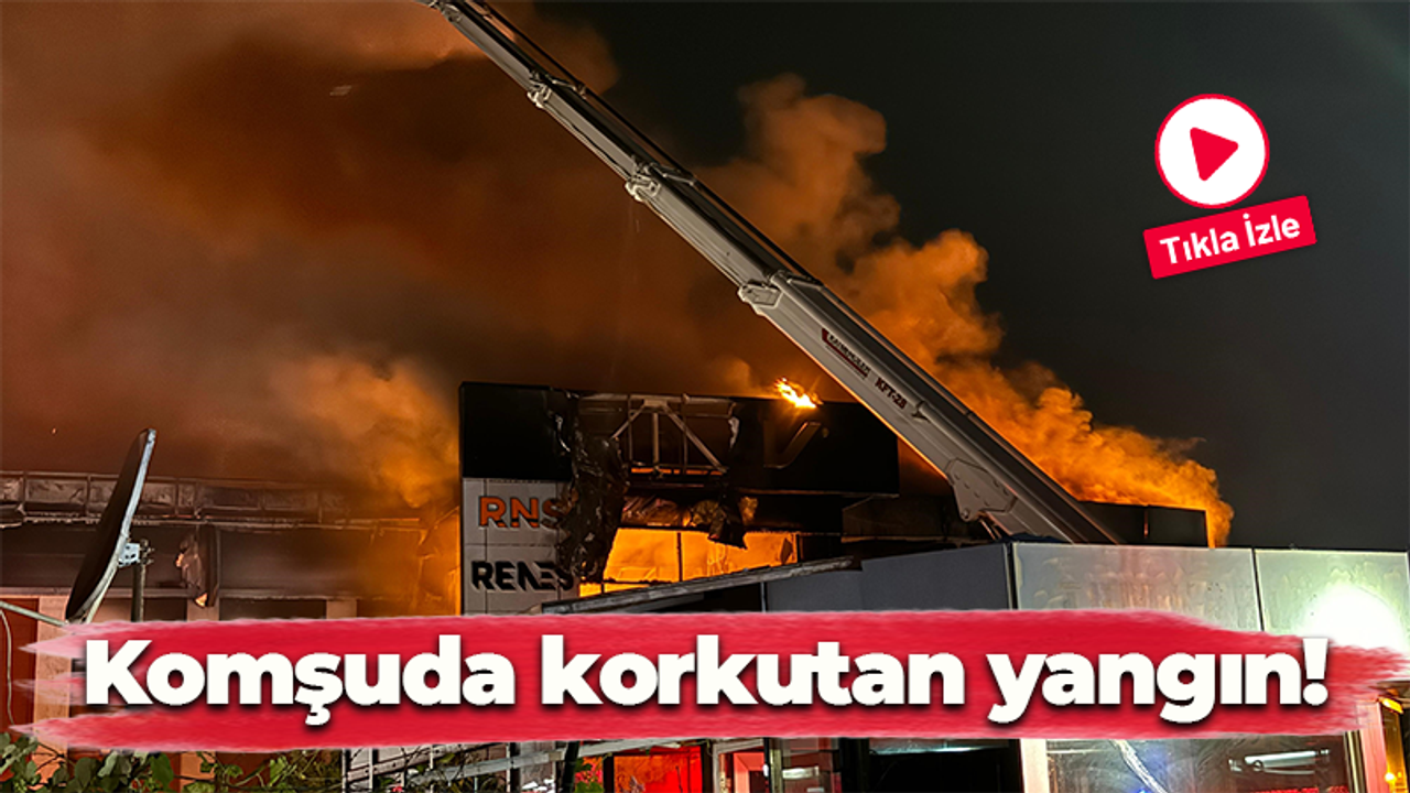 Komşuda korkutan yangın!