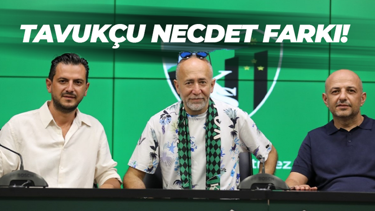 Tavukçu Necdet farkı!