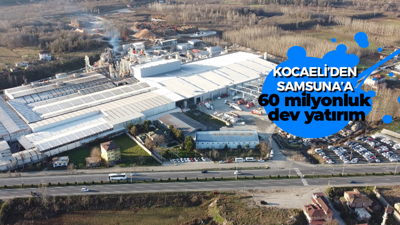 Yıldızlar Yatırım Holding’ten Samsun’a yatırım! 60 milyon dolarlık fabrika