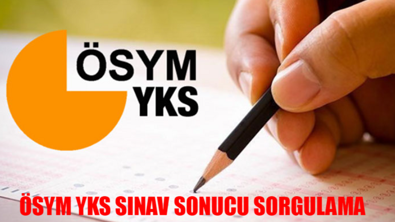 YKS SINAV SONUCU ÖĞRENME EKRANI TIKLA: 20244 YKS Sınav Sonucu Nasıl Bakılır? ÖSYM Üniversite Sınavı Sonuç Sorgulama