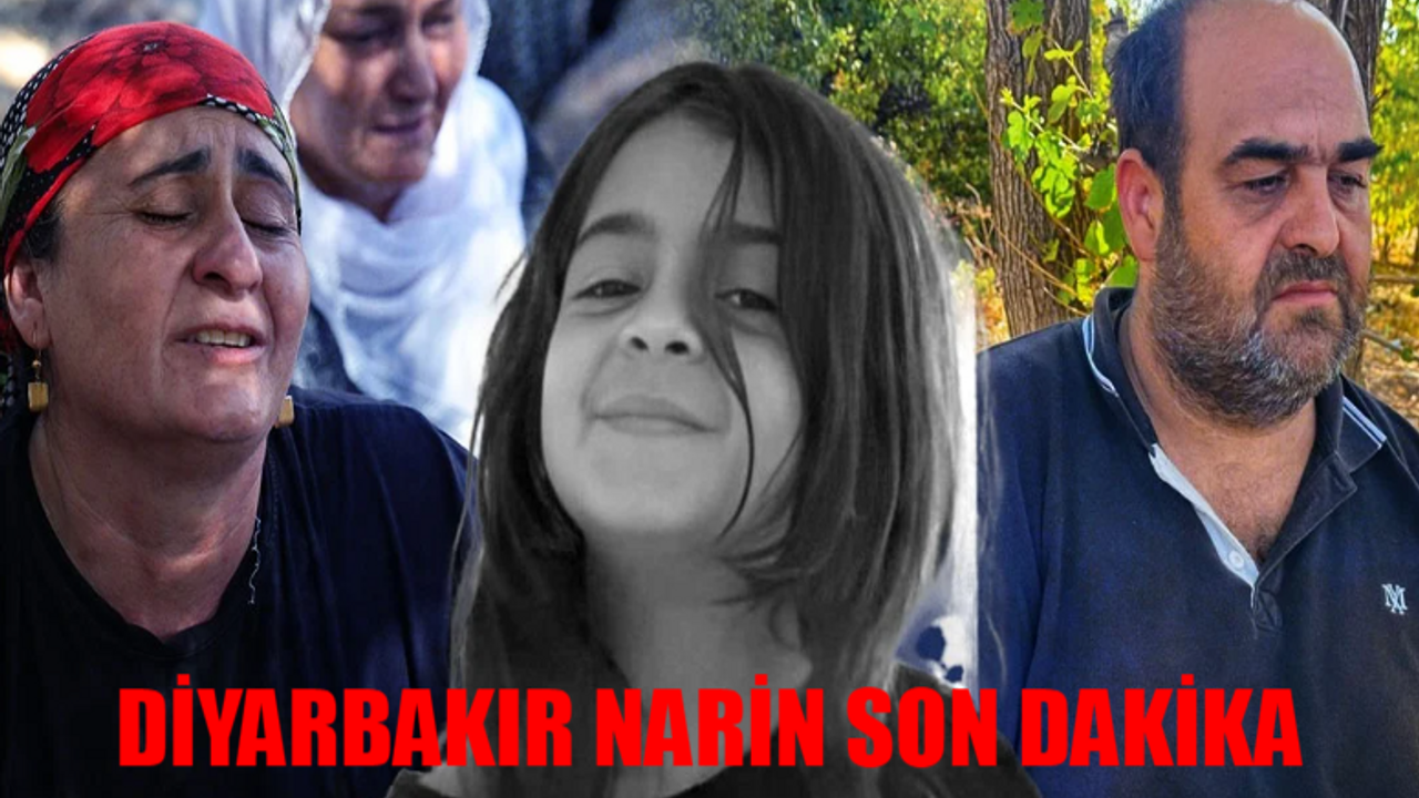 DİYARBAKIR NARİN SON DAKİKA FLAŞ GELİŞME: Kayıp Narin Bulundu Mu? Narin Öldü Mü?