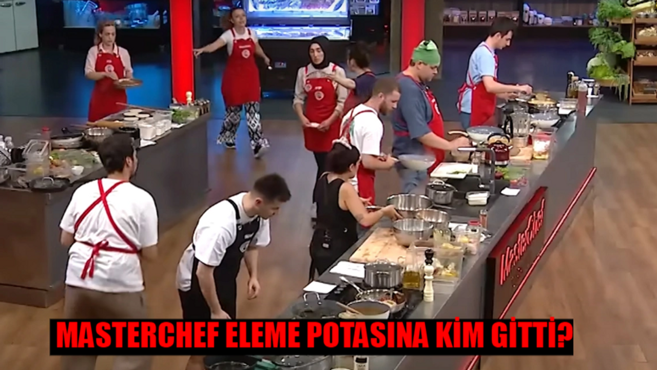 8 AĞUSTOS MASTERCHEF 5. VE 6. ELEME ADAYLARI: Masterchef Eleme Potasına Kim Gitti? Masterchef Dokunulmazlığı Kim Aldı?