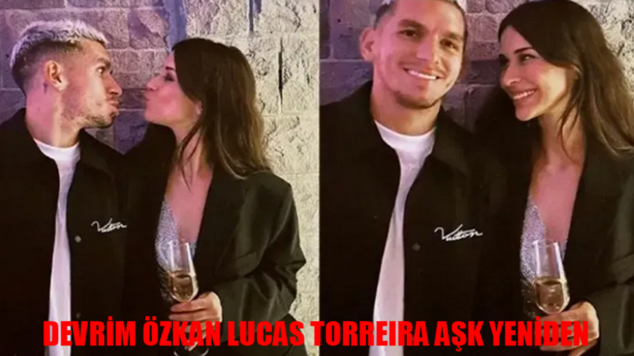 DEVRİM ÖZKAN LUCAS TORREIRA AŞKI ALEVLENDİ! Aşk Yeniden Deyip Paylaştı! Ayrılık Acısına Daha Fazla Dayanamadı