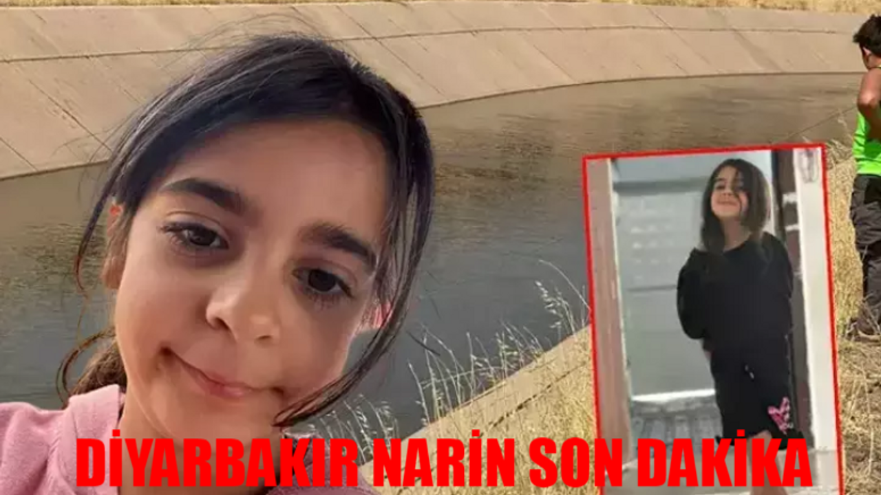 DİYARBAKIR NARİN GÜRAN SON DAKİKA: Diyarbakır'daki Narin Bulundu Mu? Diyarbakır Narin'e Ne Oldu?