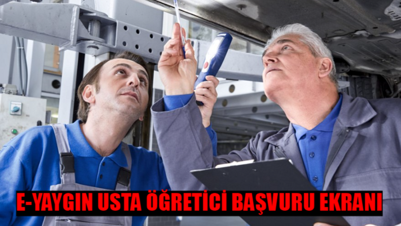 E-YAYGIN USTA ÖĞRETİCİ BAŞVURU EKRANI 2024-2025: Halk Eğitim Usta Öğretici Başvuru Nasıl Yapılır?