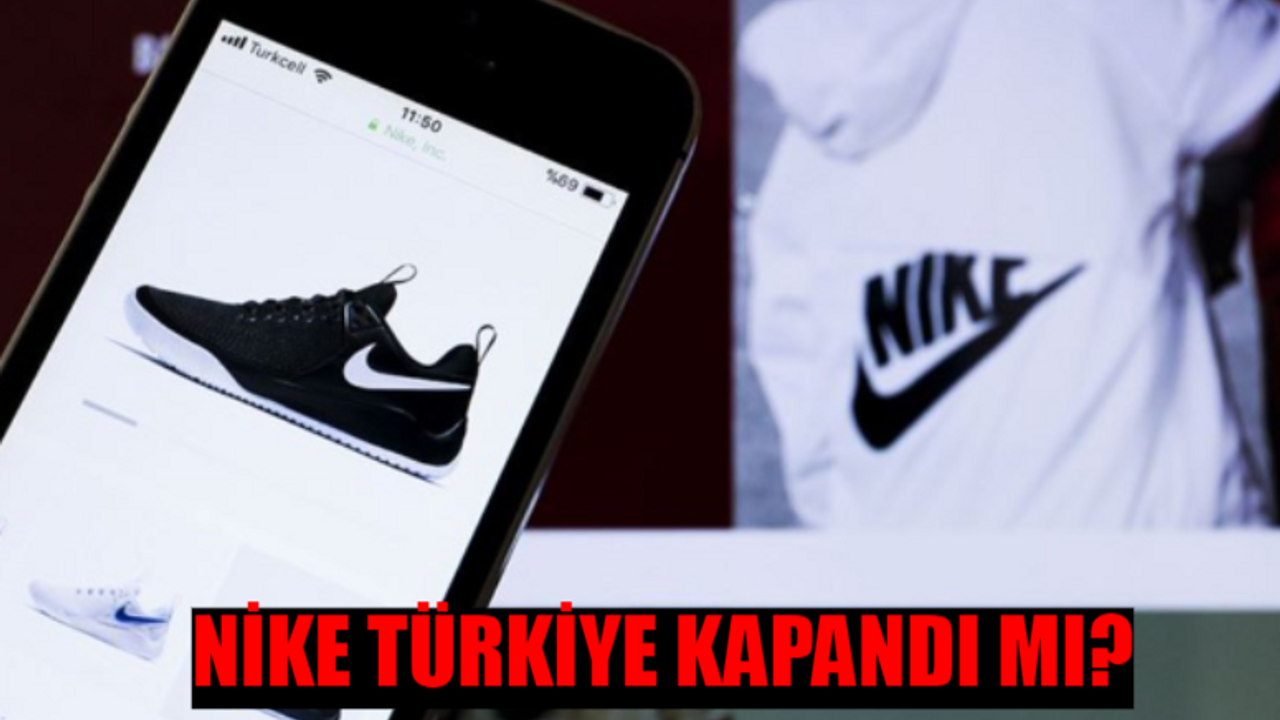 NİKE TÜRKİYE SATIŞLARI KAPANDI MI? Nike Online Satış Yok Mu? Nike Türkiye Sipariş Neden Verilmiyor? Nike Nerenin Malı?