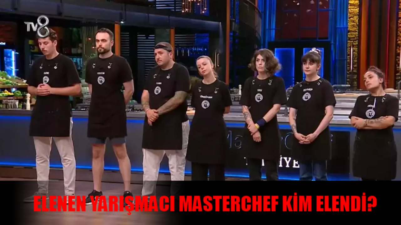 ELENEN YARIŞMACI MASTERCHEF KİM ELENDİ? 18 Ağustos Masterchef Kim Elendi?