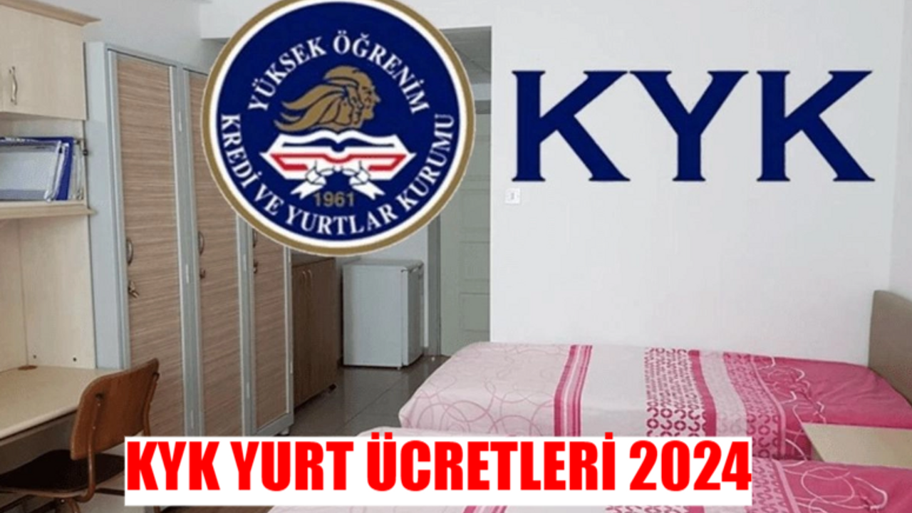 KYK 1,2,3,4,5,6. TİP YURT ÜCRETLERİ: 2024-2025 KYK Yurt Ücretleri Ne Kadar? GSB KYK Yurt Ücretleri Ne Kadar Oldu?