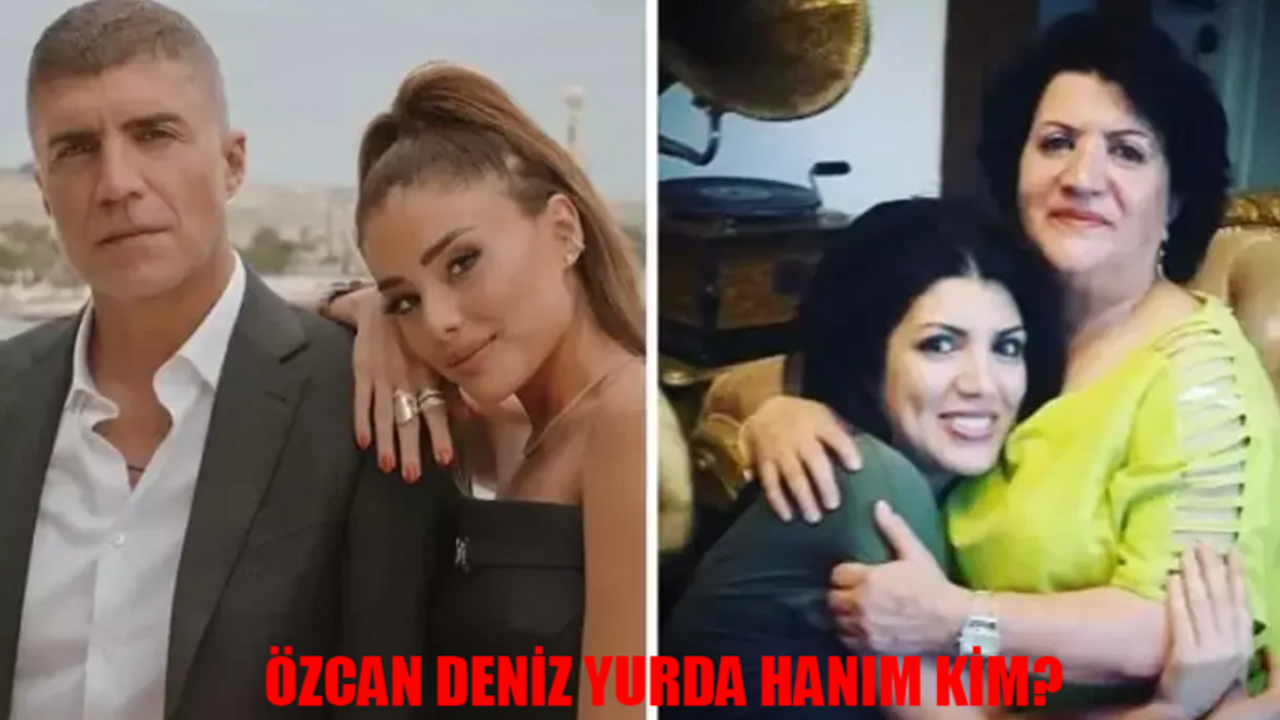 ÖZCAN DENİZ YURDA HANIM KİM? Özcan Deniz Kaç Kardeşi Var? Özcan Deniz Ailesi