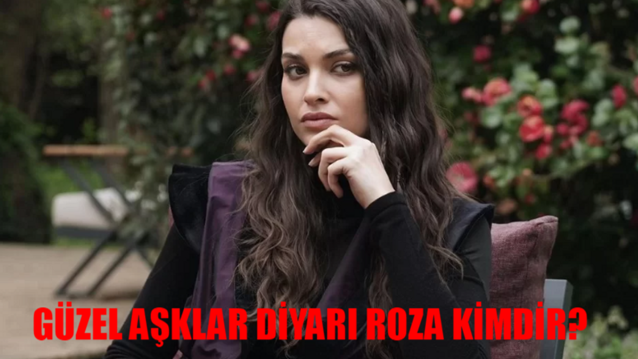 Güzel Aşklar Diyarı Roza Kim? Ekin Aksoy Kimdir, Kaç Yaşında? Ekin Aksoy Hangi Dizilerde Oynadı?