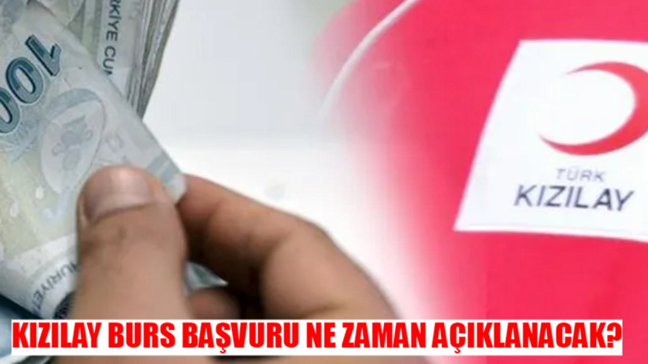 Kızılay Burs Başvuru Sonuç Tarihi: Kızılay Burs Sonuçları Ne Zaman Açıklanacak? Kızılay Burs Başvuru Sonuçları