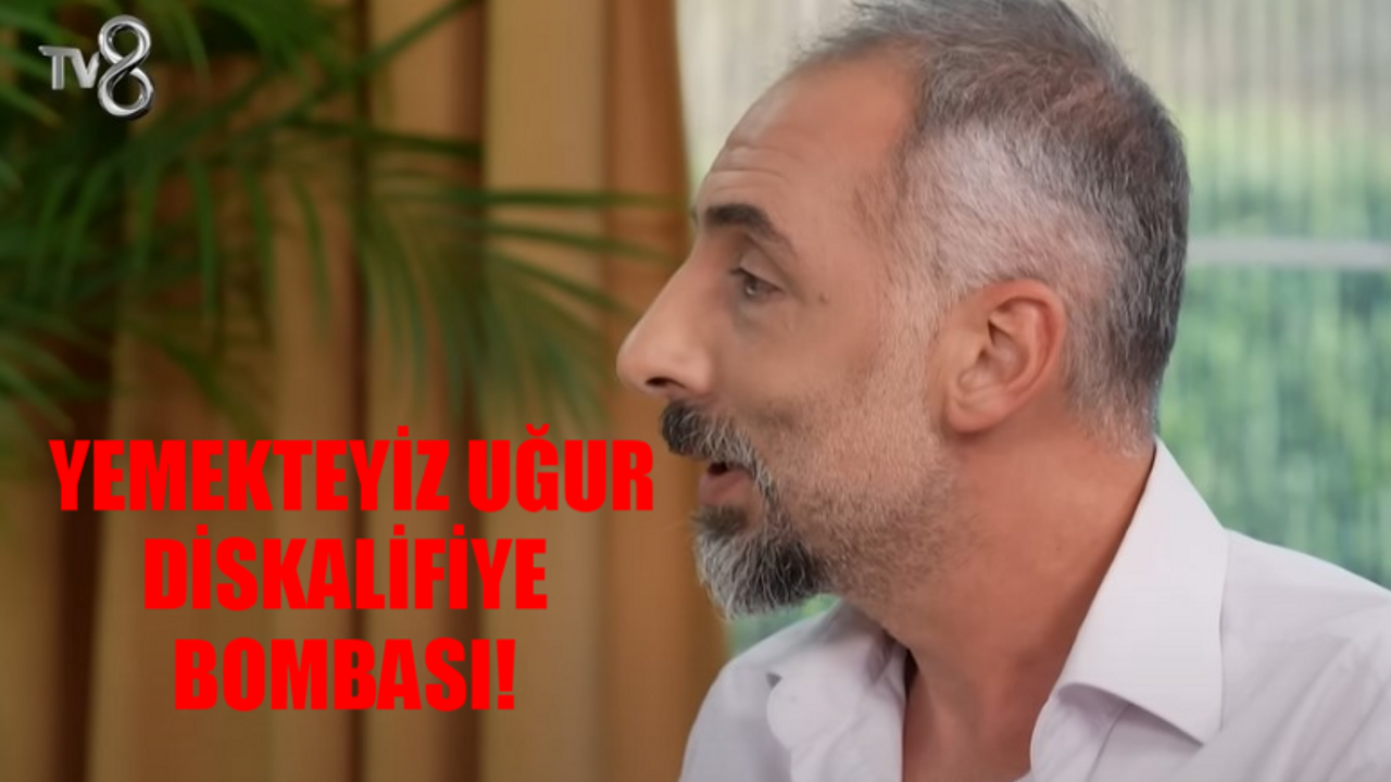 İlk Gün Diskalifiye Bombası Patladı: Zuhal Topal Yemekteyiz Uğur Diskalifiye Mi Oldu? Yemekteyiz Uğur Neden Elendi?