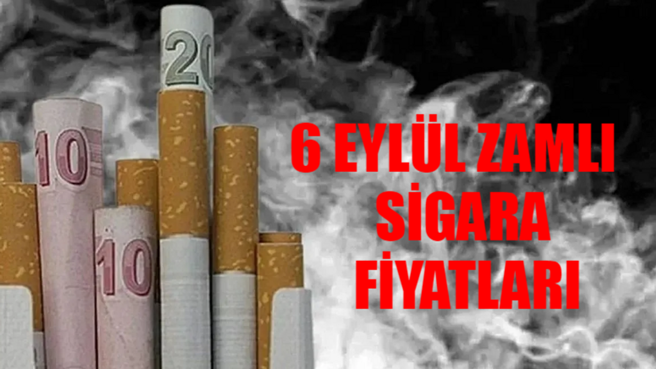 6 EYLÜL ZAMLI SİGARA FİYATLARI GÜNCEL LİSTE: En Ucuz Sigara Kaç TL Oldu? Camel, Winston, Marlboro, Philip Morris, JTI Sigara Fiyatları Güncel