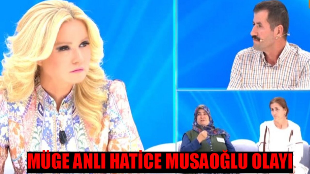 MÜGE ANLI HATİCE MUSAOĞLU OLAYI SON DAKİKA: Canlı Yayında Cinayet İtirafı Geldi! Müge Anlı Hatice Musaoğlu Kim Öldürdü?