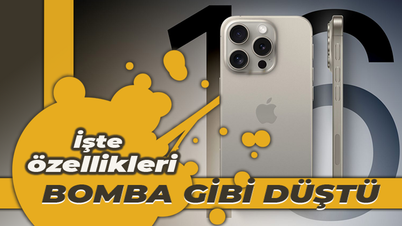 Apple gündeme bomba gibi düştü! İşte iPhone 16