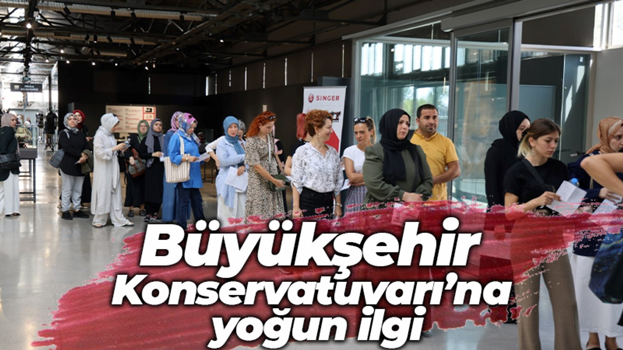 Büyükşehir Konservatuvarı’na yoğun ilgi