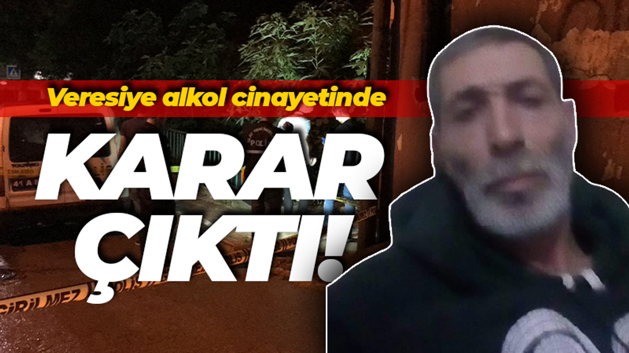 Veresiye alkol cinayetinde karar çıktı! Müebbet hapis cezası