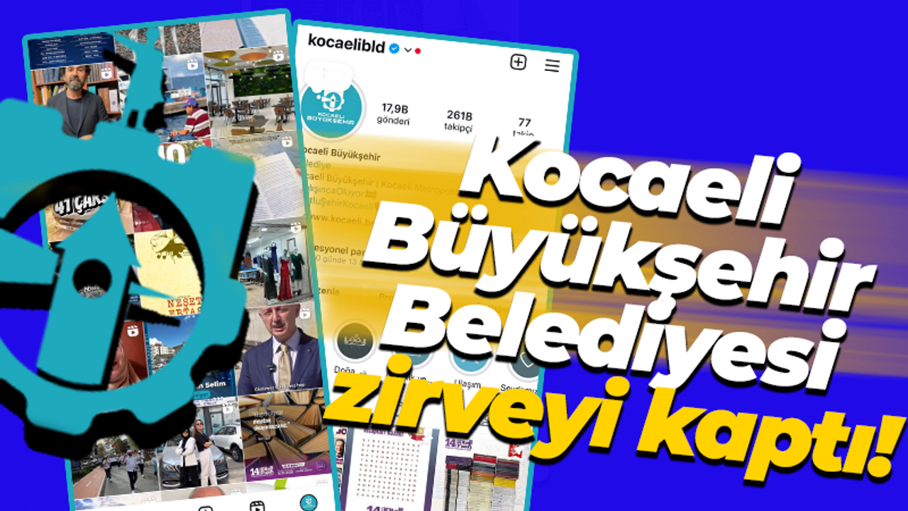 Kocaeli Büyükşehir Belediyesi zirveyi kaptı!