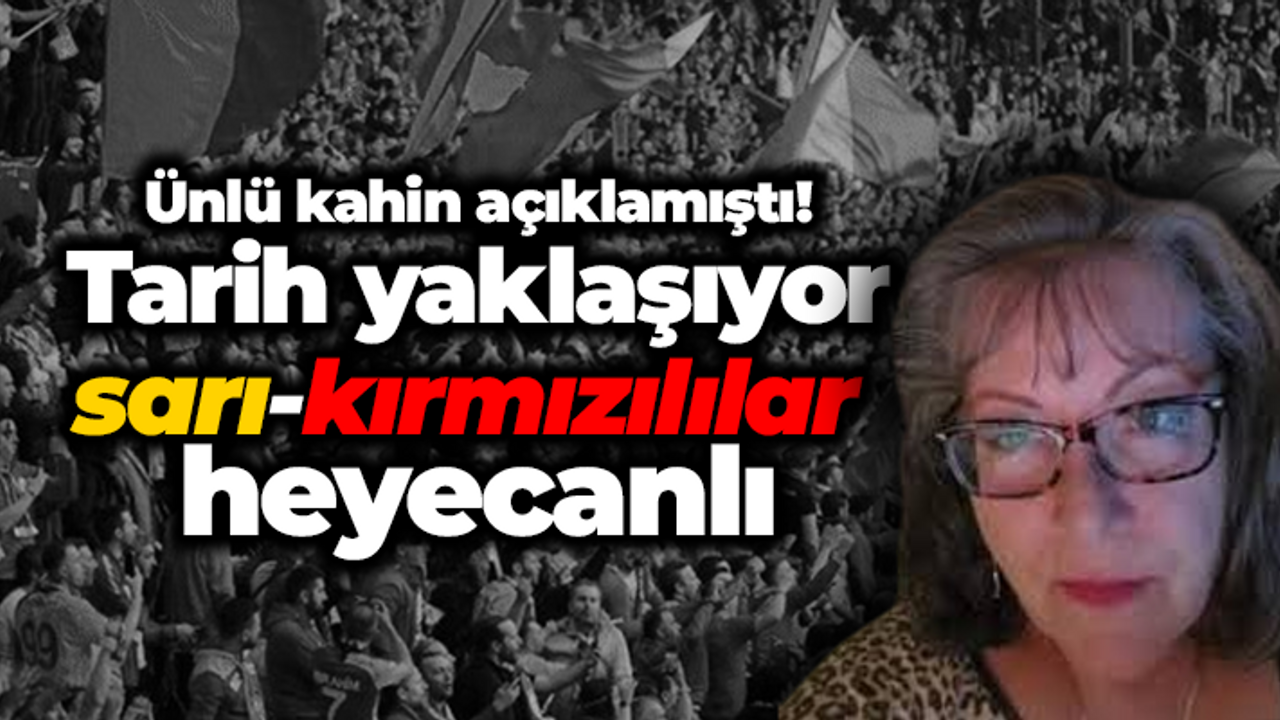 Tarih yaklaşıyor sarı-kırmızılılar heyecanlanıyor!