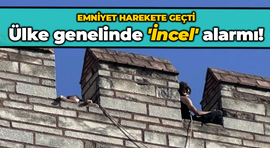 Emniyet harekete geçti: Ülke genelinde 'İncel'alarmı!