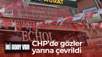 CHP’de gözler yarına çevrildi