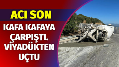 Aynı firmaya ait iki beton mikseri kafa kafaya çarpıştı: 1 ölü, 1 ağır yaralı